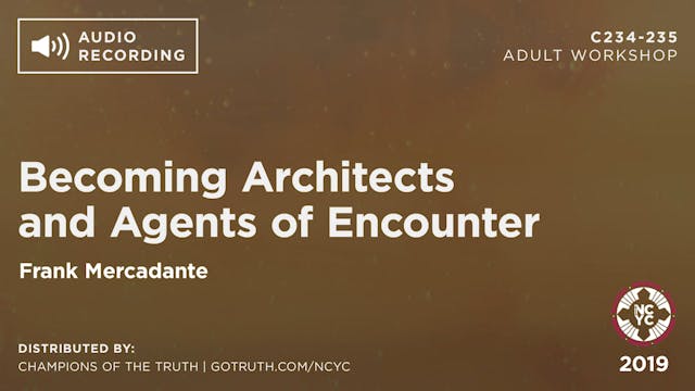 C234-235 - Becoming Architects and Agents of Encounter