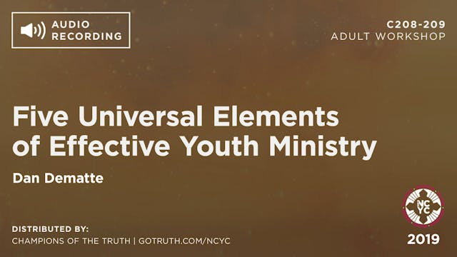 C208-209 - Five Universal Elements of Effective Youth Ministry