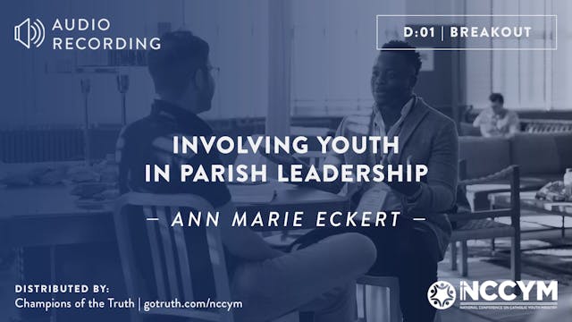 D01 - Involving Youth in Parish Leade...
