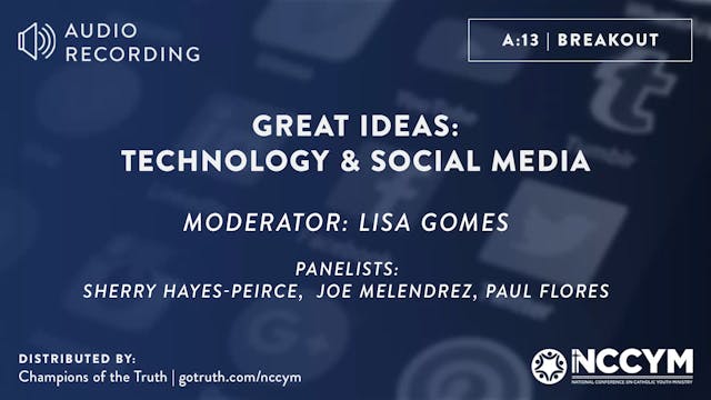 A13 - Great Ideas: Technology & Social Media