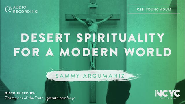 C22 - Desert Spirituality for a Modern World