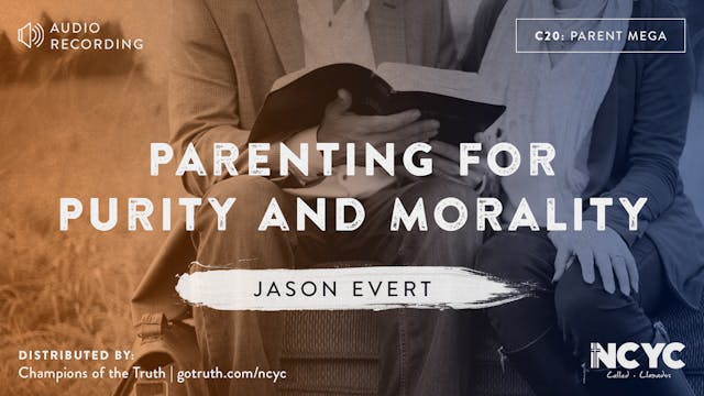 C20 - Parenting for Purity and Morality