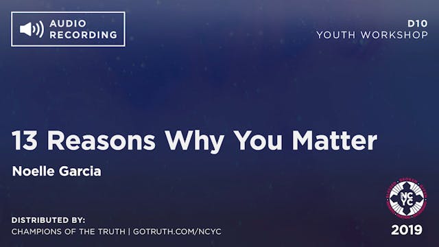 D10 - 13 Reasons Why You Matter