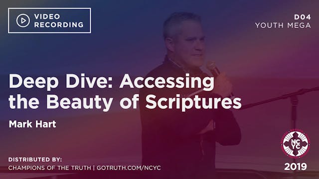 D04 - Deep Dive: Accessing the Beauty of Scriptures