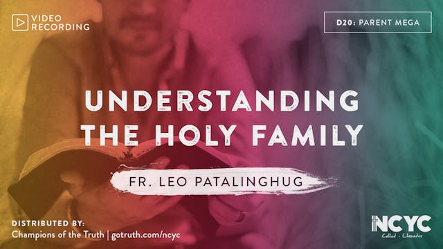 D20 - Understanding the Holy Family