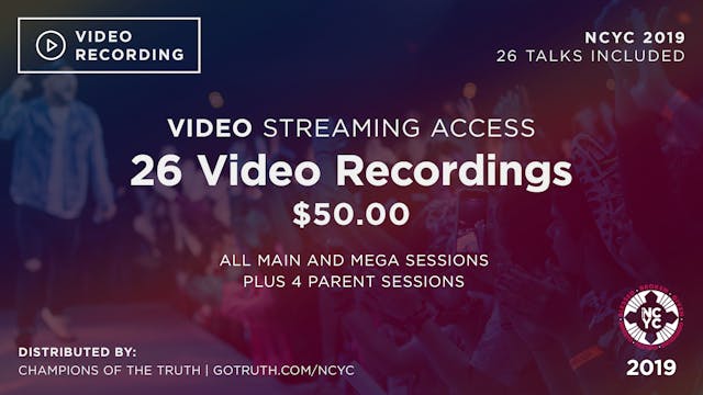 2019 NCYC Video - 26 Main, Mega, Parent Sessions