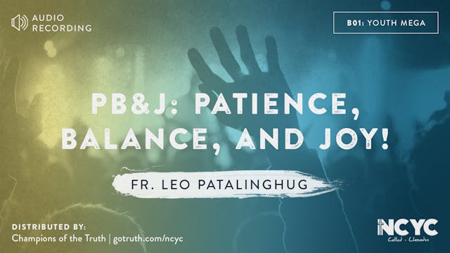 B01 - PB&J: Patience, Balance, and Joy!