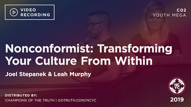 C02 - Nonconformist: Transforming Your Culture From Within