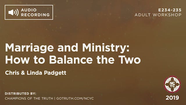 E234-235 - Marriage and Ministry: How to Balance the Two