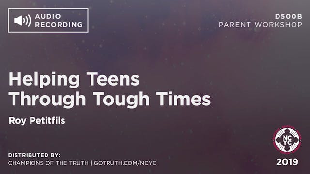 D500B - Helping Teens Through Tough Times