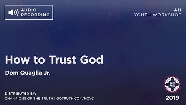 A11 - How to Trust God