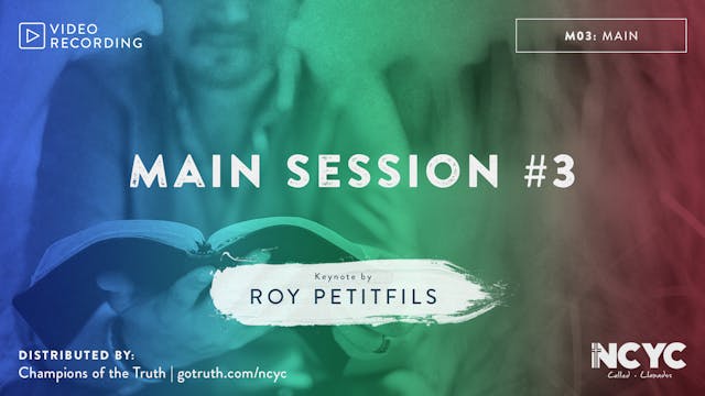 M03 - Main Session #3 with Keynote by Roy Petitfils