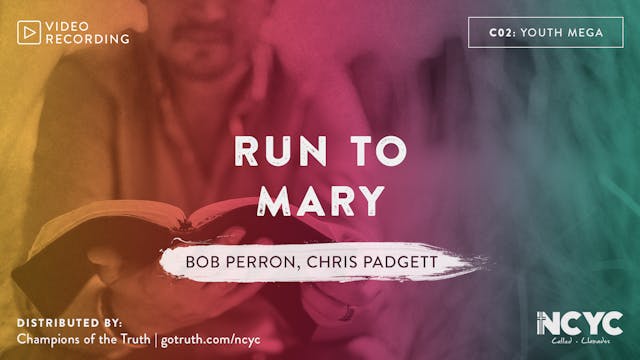 C02 - Run to Mary