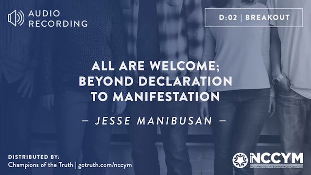 D02 - ALL ARE WELCOME; Beyond Declaration to Manifestation