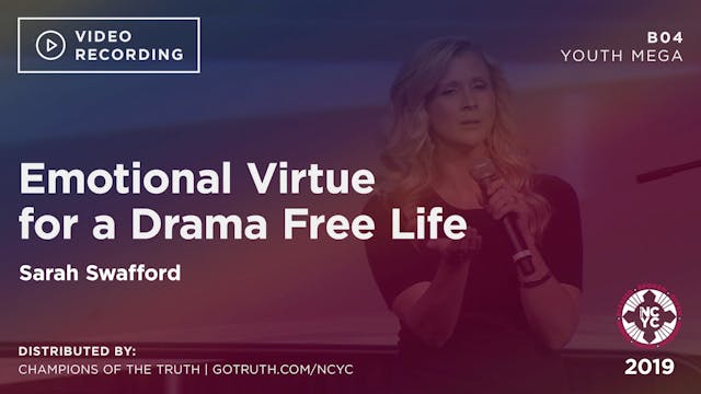 B04 - Emotional Virtue for a Drama Free Life