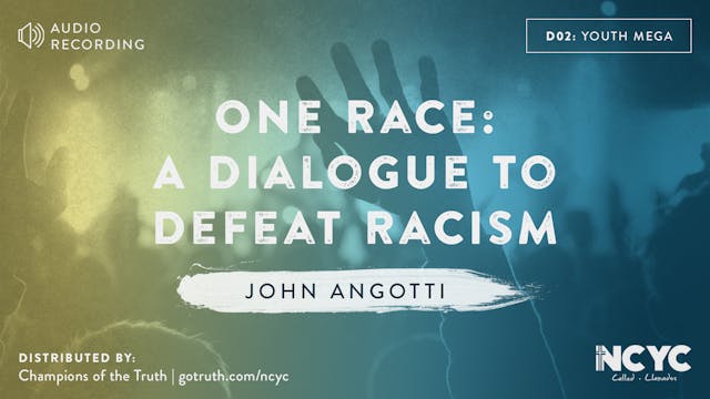 D02 - One Race: A Dialogue to Defeat Racism