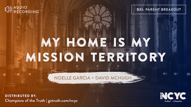 D21 - My Home is My Mission Territory