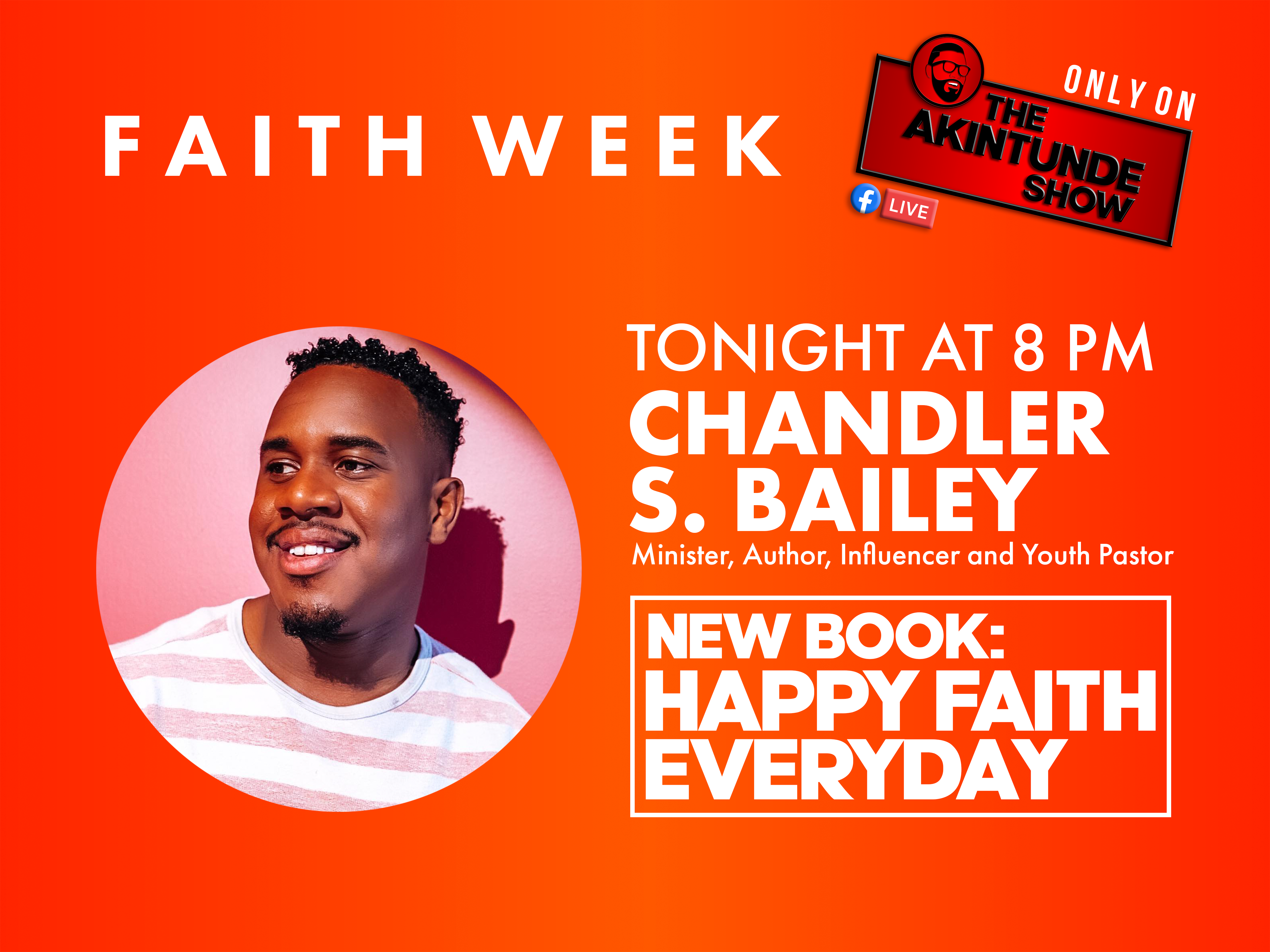 Chandler S. Bailey on the Akintunde Show