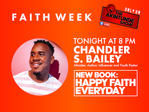 Chandler S. Bailey on the Akintunde Show