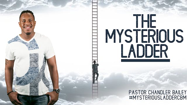 The Mysterious Ladder // Chandler S. ...