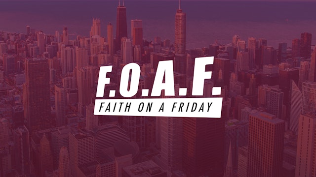 Faith on a Friday