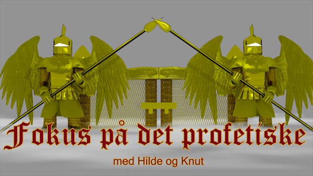 Med fokus på det profetiske, 5