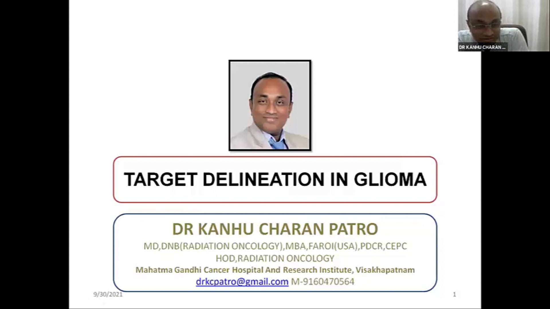 09/30/2021 - Dr. Kanhu Charan Patro - Radiation Oncology - India  CNS