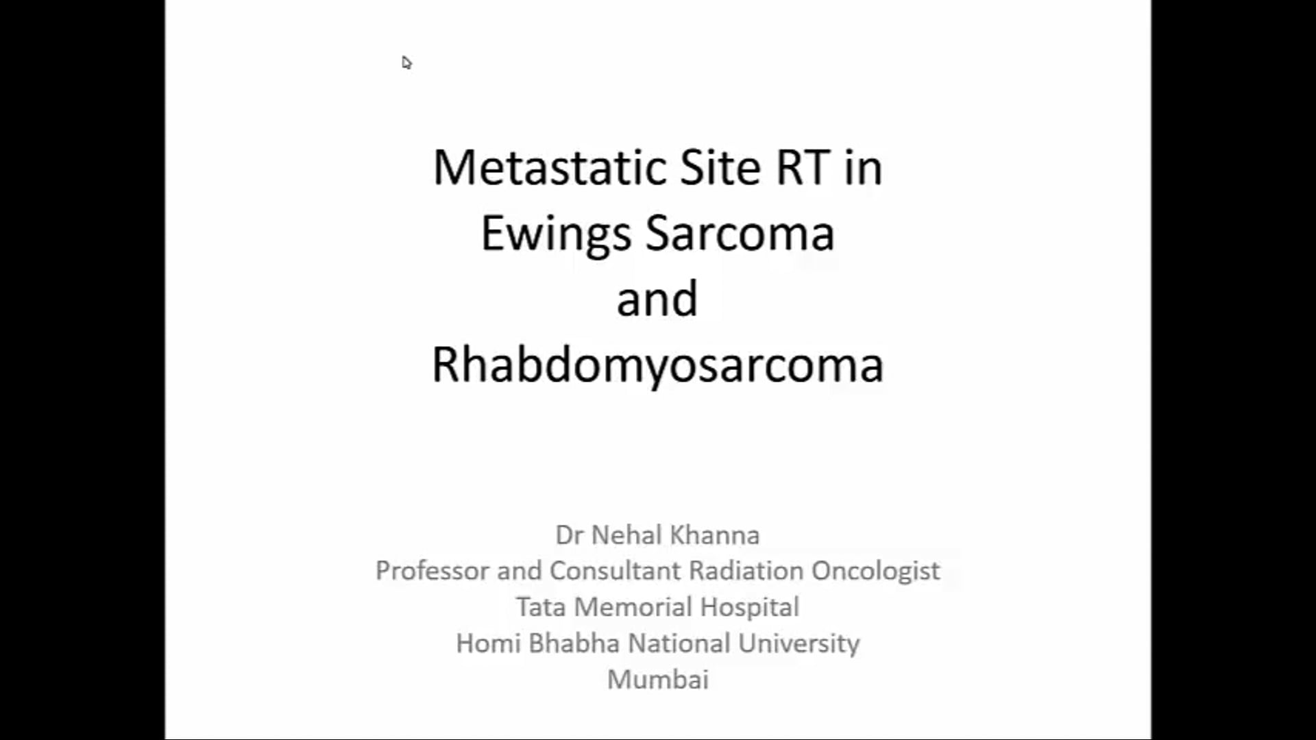 04/24/2025 - Dr. Nehal Khanna - Radiation Oncology - India Pediatric Sarcoma