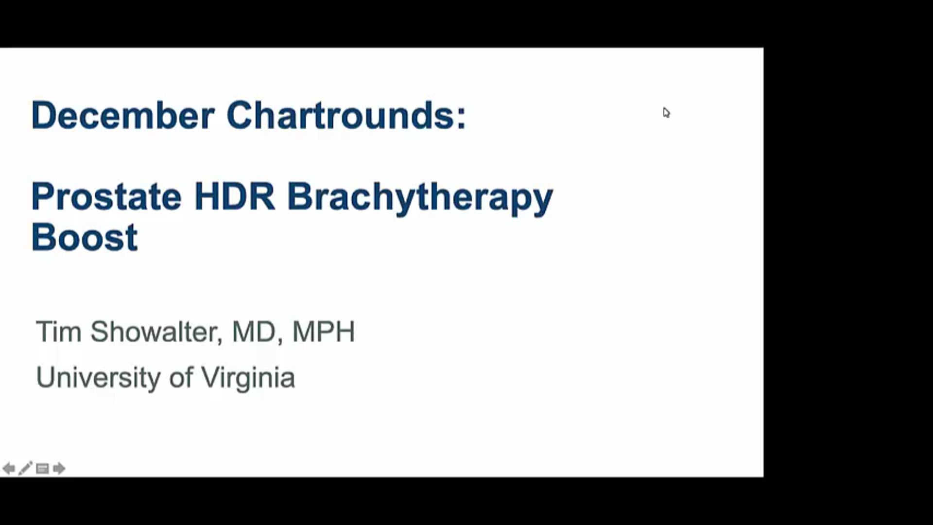 12/17/20 - Dr. Timothy Showalter - Radiation Oncology - Prostate Brachytherapy