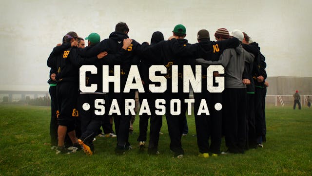 Chasing Sarasota [Deluxe Edition] - Film + 10 Special Features!