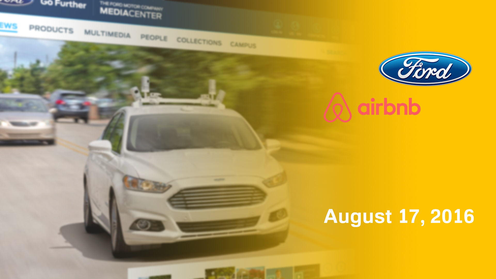 Ford’s Autonomous Car Plan, AirBNB’s Concierge