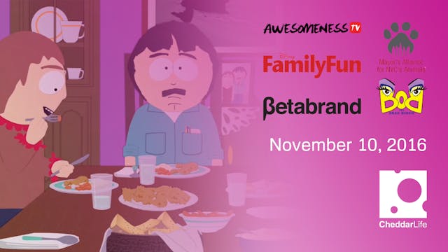 Cheddar Life November 10, 2016