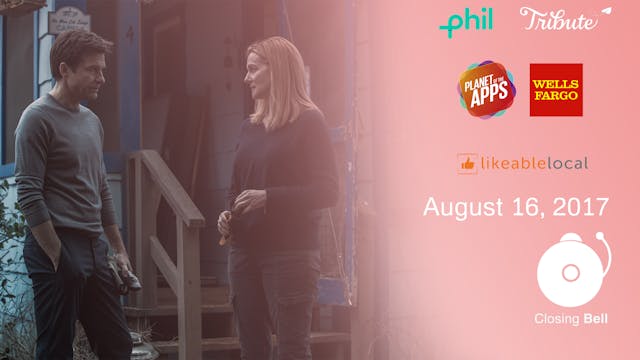 Closing Bell August 16, 2017