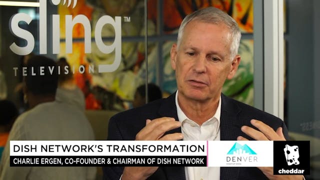 DISH Co-Founder Charlie Ergen on Gett...