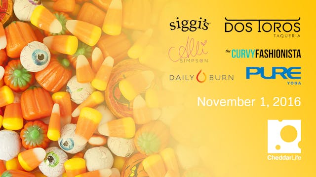 Cheddar Life November 1, 2016