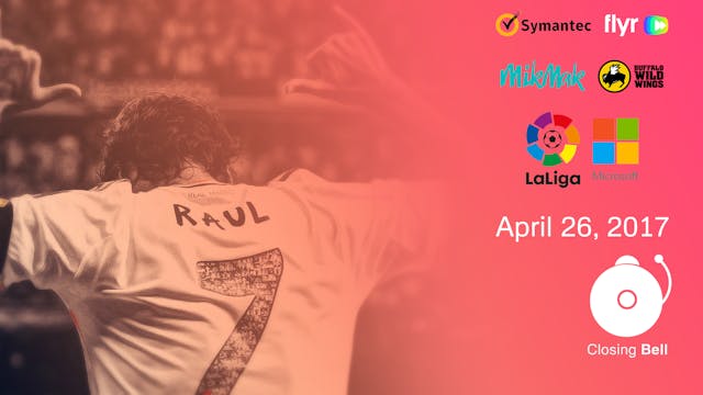 Closing Bell April 26, 2017