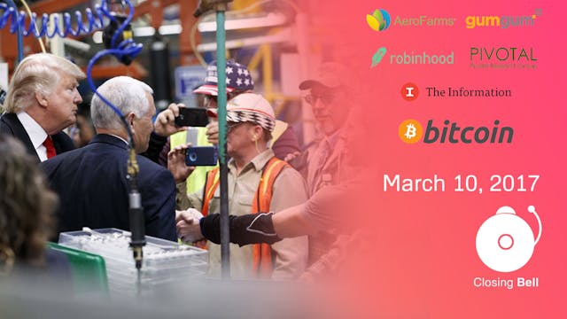 Closing Bell March 10, 2017