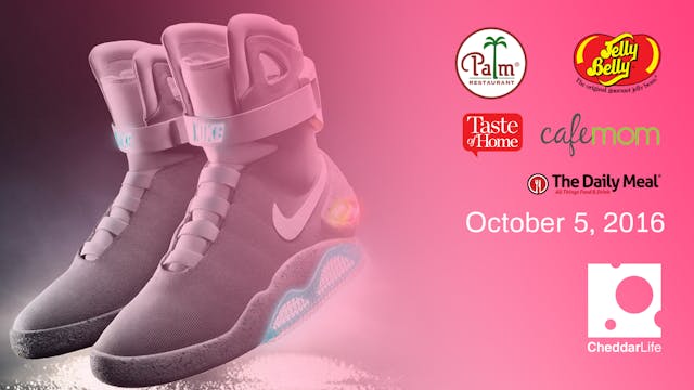 Cheddar Life October 5, 2016