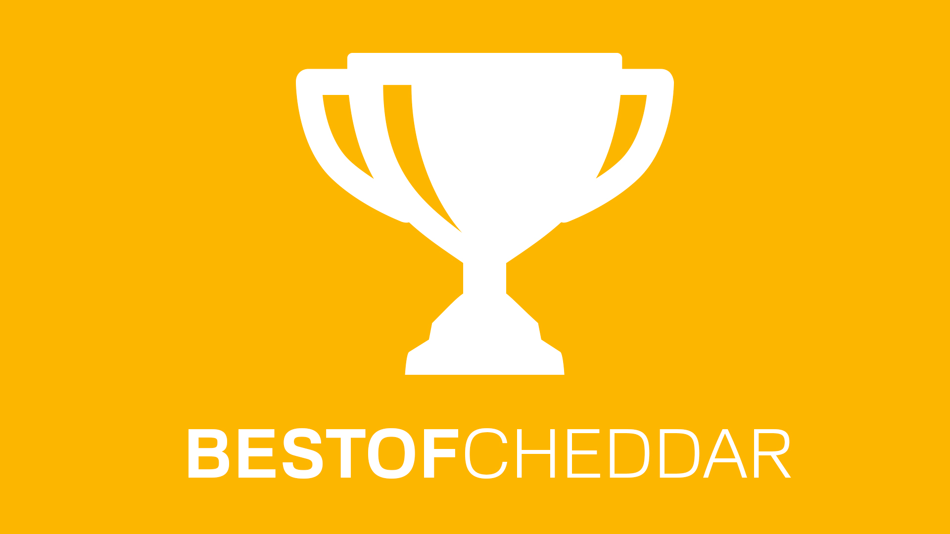 Best of Cheddar