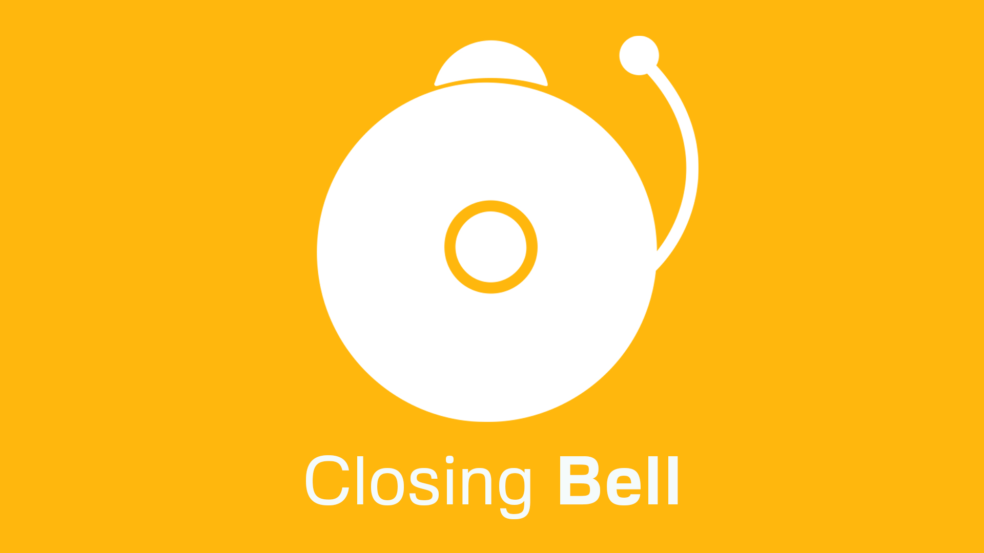 Closing Bell