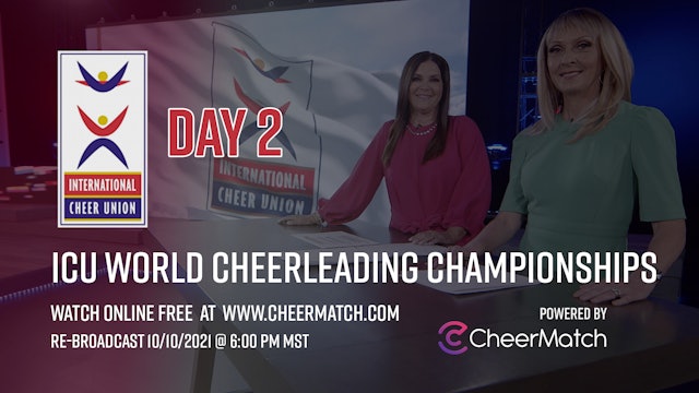 ICU - 2021 Cheerleading World Championships (Day 2)