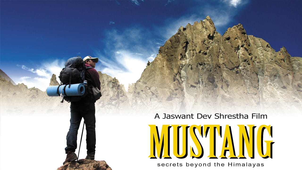 Mustang Secrets Beyond The Himalayas (90 mins)