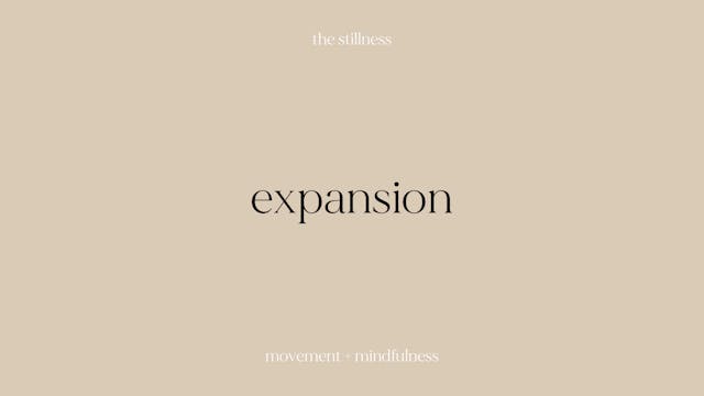 the stillness - expansion (7 mins)