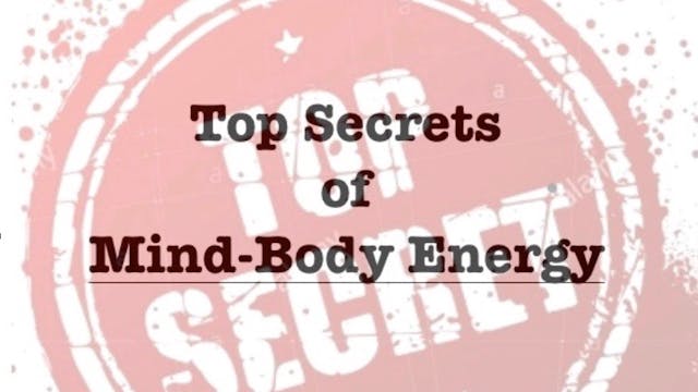 Top Secrets of Mind-Body Energy