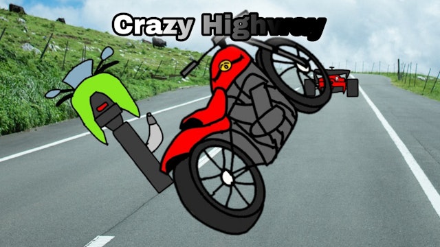 Crazy Highway