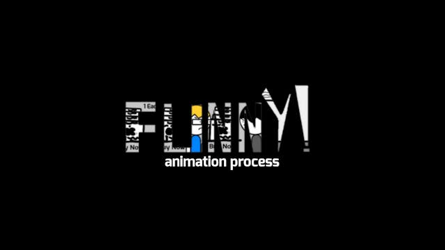 Funny! - Animation Process
