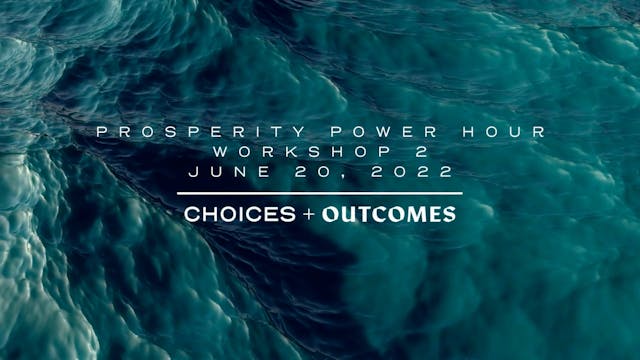 Prosperity Power Hour - Workshop 2