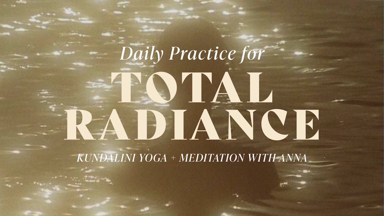 Daily Practice - Radiance + Vitality