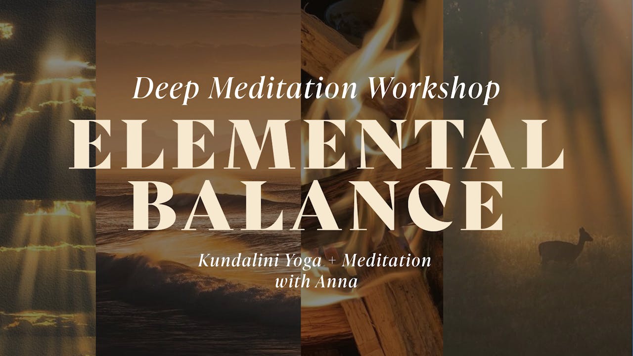 Elemental Balance Workshop