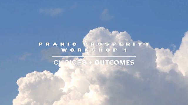 Pranic Prosperity - Workshop 1 